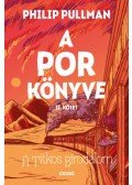 Philip Pullman - A Por könyve II. kötet