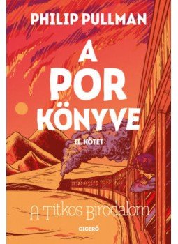 Philip Pullman - A Por könyve II. kötet Philip Pullman - A Por könyve II. kötet, Budapest 2020 antikvár könyv