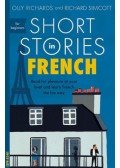 Olly Richards, Richard Simcott - Short Stories in French for Beginners