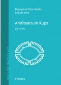 Besnyőné Titter Beáta, Mikusi Imre - Amfiteátrum Kupa - 25+1 év