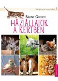 Bálint György - Háziállatok a kertben