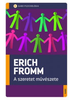 Erich Fromm - A szeretet művészete, null 2020 antikvár könyv