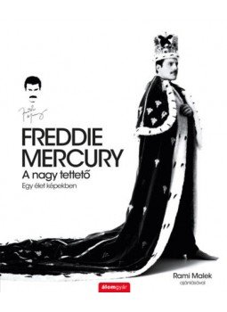 Sean O'Hagan - Freddie Mercury - A nagy tettető Sean O'Hagan - Freddie Mercury - A nagy tettető, null 2020 antikvár könyv