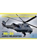 Fehér Gábor - A Mi-24 harci helikopter