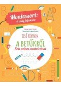 Chiara Piroddi - Első könyvem a betűkről - Montessori: A világ felfedezése - Sok színes matricával