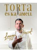 Lengyel József - Torta és karamell