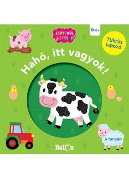  - Hahó, itt vagyok! - A tanyán, null 2020 antikvár könyv