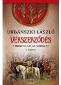 Urbánszki László - Vérszerződés - A Honfoglalás-sorozat 1. kötete