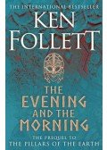 Ken Follett - The Evening and the Morning