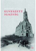 Reisinger Attila - Elveszett igazság