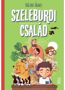Bálint Ágnes - Szeleburdi család Bálint Ágnes - Szeleburdi család, Budapest 2022 antikvár könyv