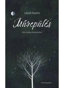 László Noémi - Műrepülés László Noémi - Műrepülés, null 2020 antikvár könyv