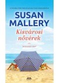 Susan Mallery - Kisvárosi nővérek