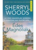 Sherryl Woods - Édes Magnóliák