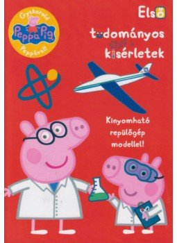 - Peppa malac - Gyakorold Peppával! - Első tudományos kísérletek - Kinyomható repülőgép modellel! - Peppa malac - Gyakorold Peppával! - Első tudományos kísérletek - Kinyomható repülőgép modellel!, null 2020 antikvár könyv