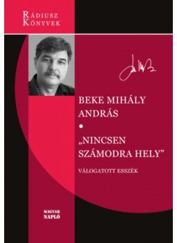 Beke Mihály András - Nincsen számodra hely - Válogatott esszék, null 2020 antikvár könyv