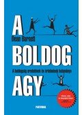 Dean Burnett - A boldog agy - A boldogság eredetének és értelmének tudománya