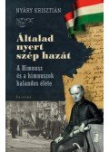 Nyáry Krisztián - Általad nyert szép hazát