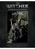 Paul Tobin - The Witcher - Vaják: Történetek Ríviai Geraltról
