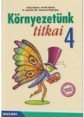 Csókási Andrásné, Horváth Andrásné, Dr. Jamrik Kiss Edit, Mészárosné Balogh Ágnes - Környezetünk titkai 4. - Környezetismeret 4. (MS-1425U)