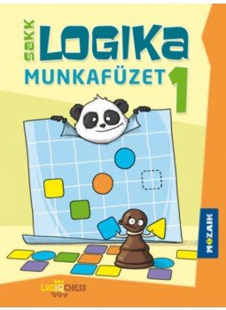 Csömör Lászlóné, Kajzinger Róbert, Sarlós Erzsébet, Szávin Márk László - Sakk logika munkafüzet - 1. évfolyam - (MS-1902U) Csömör Lászlóné, Kajzinger Róbert, Sarlós Erzsébet, Szávin Márk László - Sakk logika munkafüzet - 1. évfolyam - (MS-1902U), null 2020 antikvár könyv