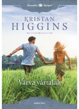 Kristan Higgins - Várva vártalak - Kék Gém Pincészet 3. Kristan Higgins - Várva vártalak - Kék Gém Pincészet 3., null 2020 antikvár könyv