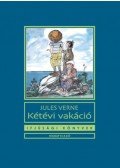 Jules Verne - Kétévi vakáció
