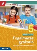 Terhesné Rozik Edit - Fogalmazás gyakorló 5. osztály - Szövegalkotási feladatokhoz (MS-2381U)