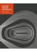 Götz Eszter - Marosi Miklós építészete