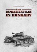 Számvéber Norbert - Last Panzer Battles in Hungary - Spring 1945