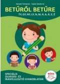 Vajda Sándorné, Kárpáti Tamásné - Betűről betűre 2. - Speciális olvasás- és írásfejlesztő gyakorlatok