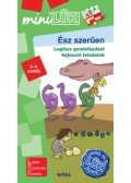 Török Ágnes (Összeállító) - Ész szerűen - 3-4. osztály - Logikus gondolkodást fejlesztő feladatok - miniLÜK