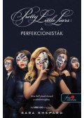 Sara Shepard - A perfekcionisták - A perfekcionisták 1.