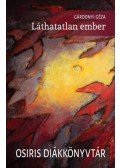 Gárdonyi Géza - Láthatatlan ember