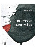 Bozsik Péter - Behódolt tartomány