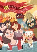 Lőrinc László - 25 szelfi a török korból