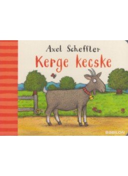 Axel Scheffler - Kerge kecske Axel Scheffler - Kerge kecske, Budapest 2020 antikvár könyv