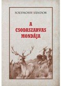 Solymossy Sándor - A csodaszarvas mondája