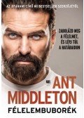 Ant Middleton - Félelembuborék