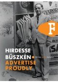 Legát Tibor - Hirdesse büszkén - Advertise Proudly