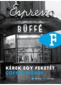 Legát Tibor - Kérek egy feketét - Coffee please
