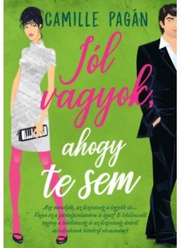 Camille Pagán - Jól vagyok, ahogy te sem Camille Pagán - Jól vagyok, ahogy te sem, null 2020 antikvár könyv