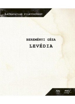 Bereményi Géza - Levédia Bereményi Géza - Levédia, null 2020 antikvár könyv