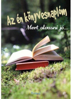  - Az én könyvesnaplóm (erdős) - Mert olvasni jó..., null 2020 antikvár könyv