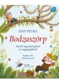 Finy Petra - Bodzaszörp - Mesék nagymamákról és nagypapákról