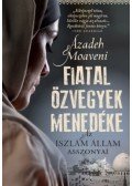 AZADEH MOAVENI - Fiatal özvegyek menedéke - Az Iszlám Állam asszonyai