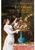 Harsányi Zsolt - Ecce Homo