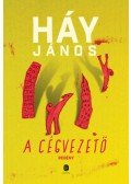Háy János - A cégvezető