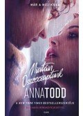 Anna Todd - Miután összecsaptunk (filmes borítóval)