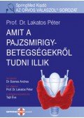 Dr. Lakatos Péter - Amit a pajzsmirigybetegségekről tudni illik